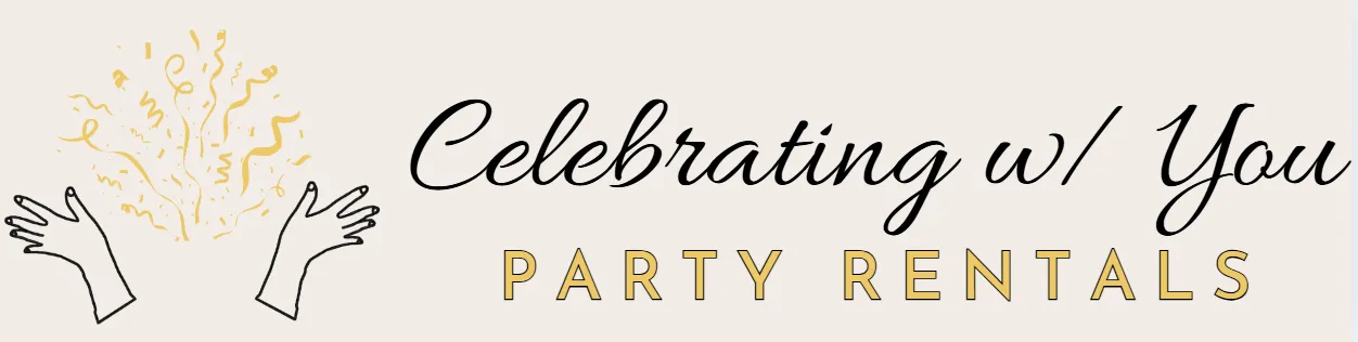 Celebrating with You Party Rentals