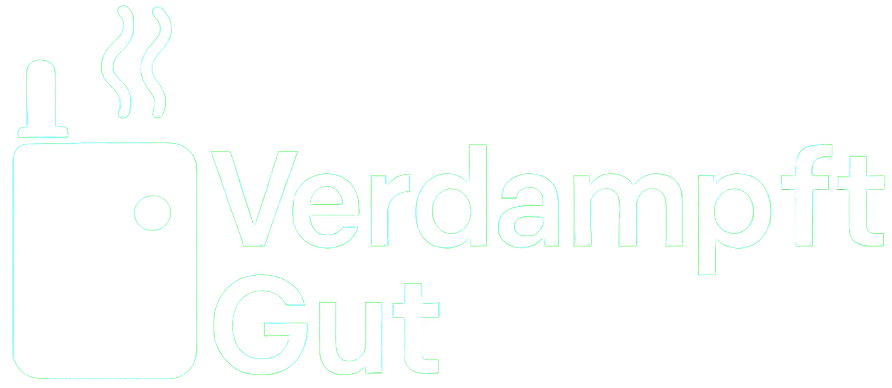 Verdampft gut