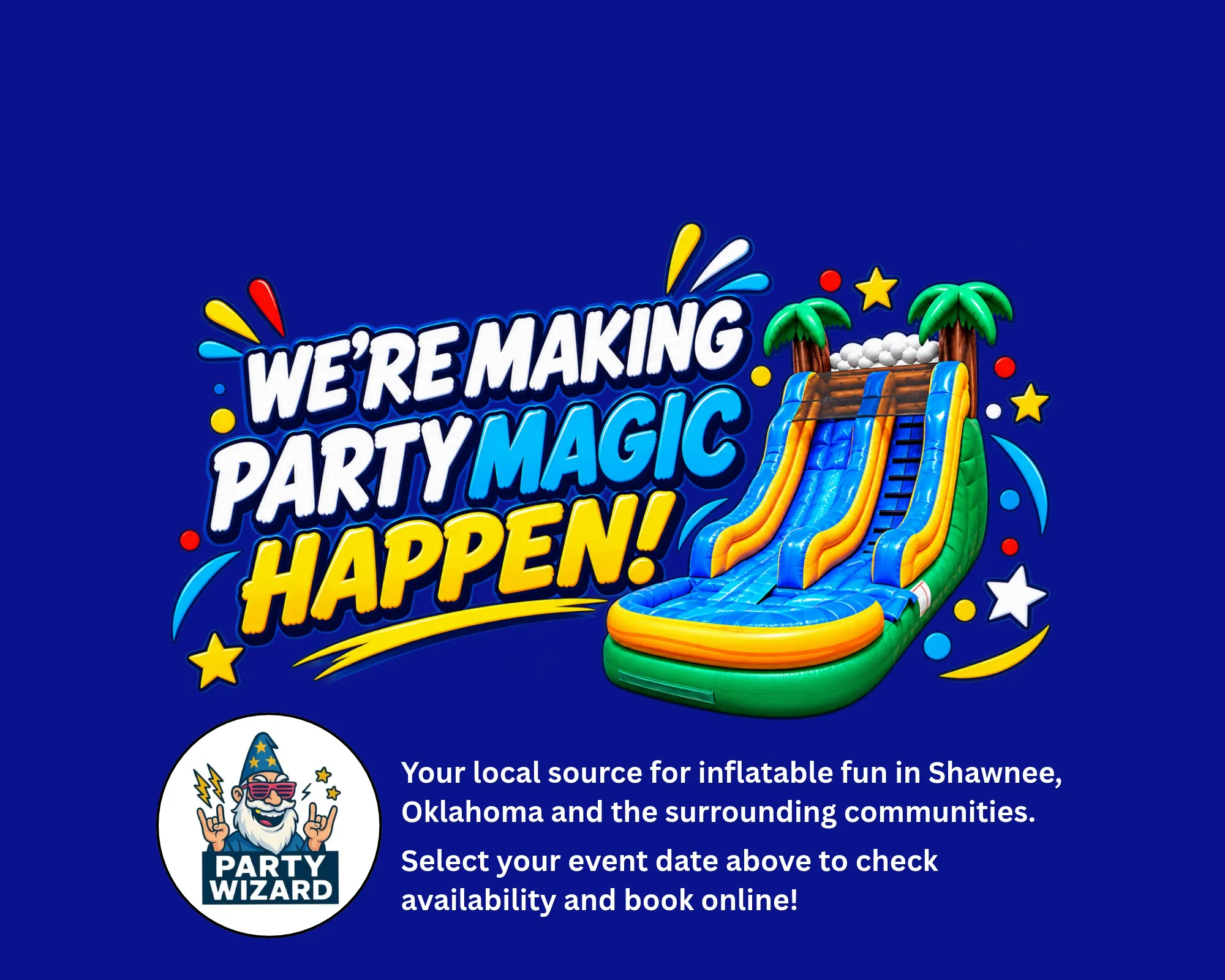 We're Making Party Magic Happen!