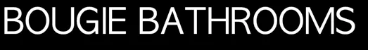 Bougie Bathrooms