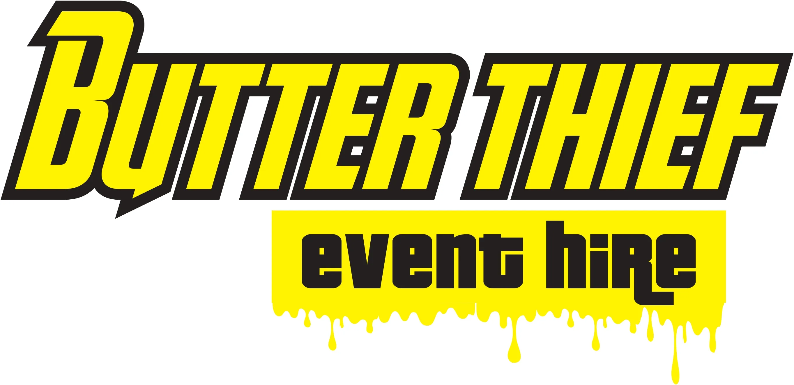 Butter Thief Event Hire
