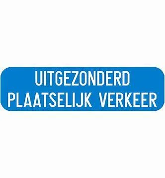 Bord uitgezonderd plaatselijk verkeer
