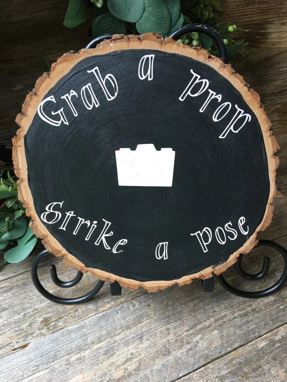 "Grab a Prop" Wood Round Sign