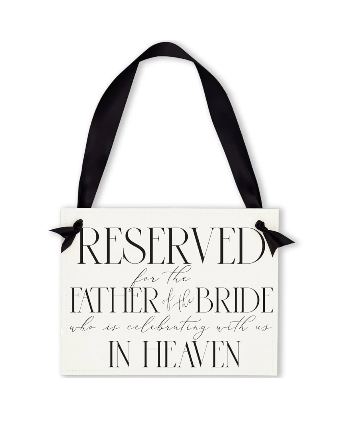 Reserved Sign for the Father of the Bride in Heaven 8.5 x 11