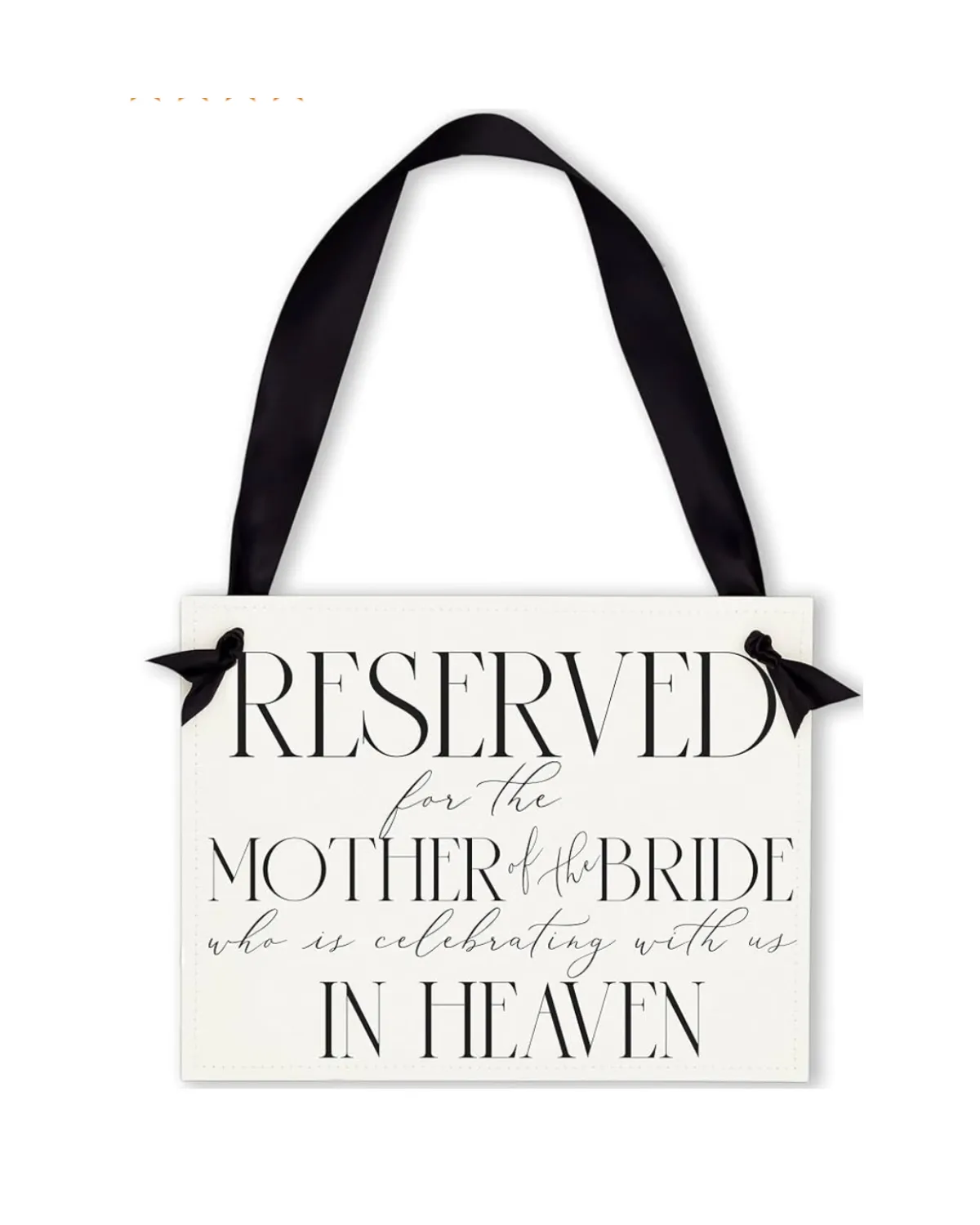 Reserved Sign for the Mother of the Bride in Heaven 8.5 x 11