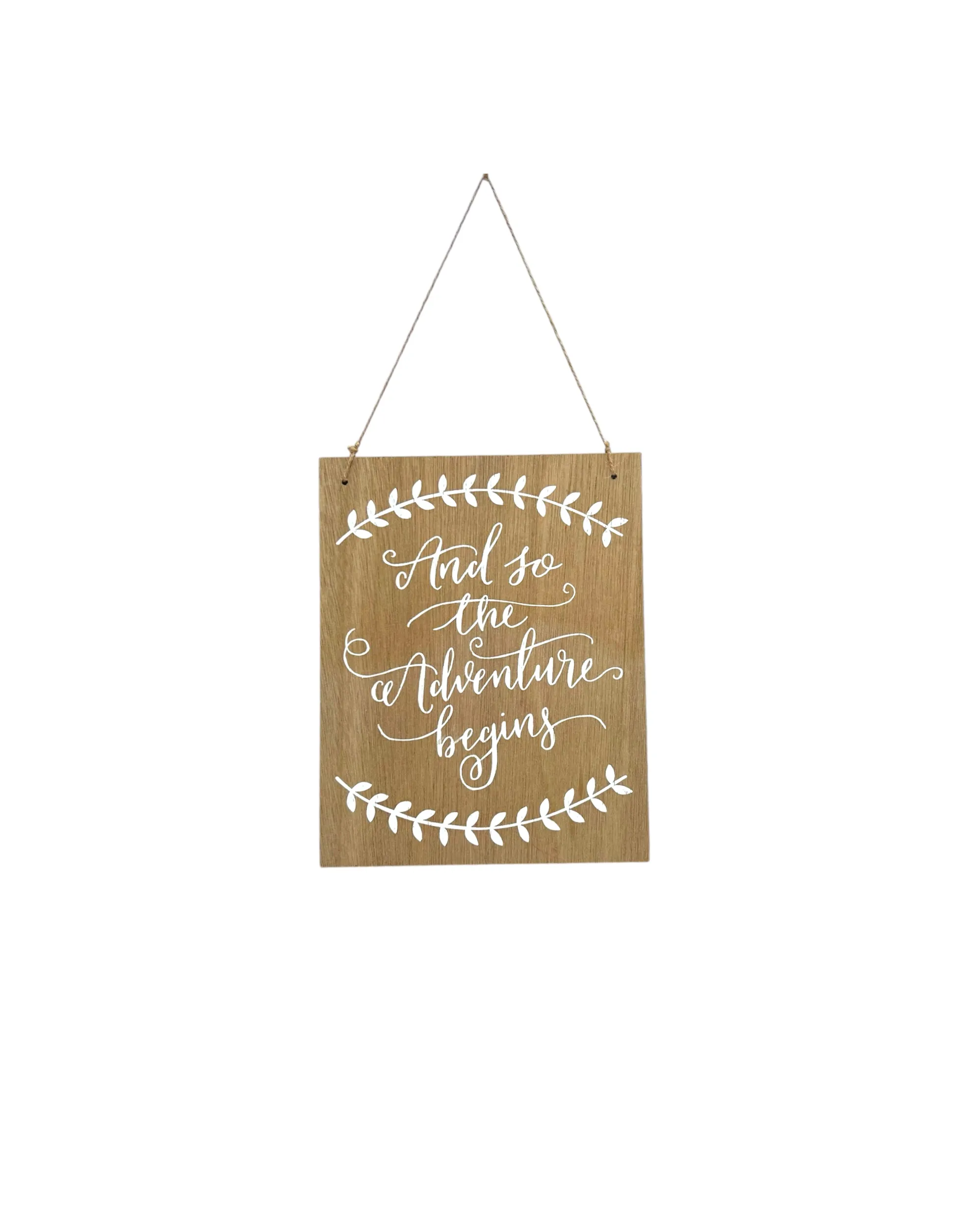 "And So The Adventure Begins" Hanging Sign