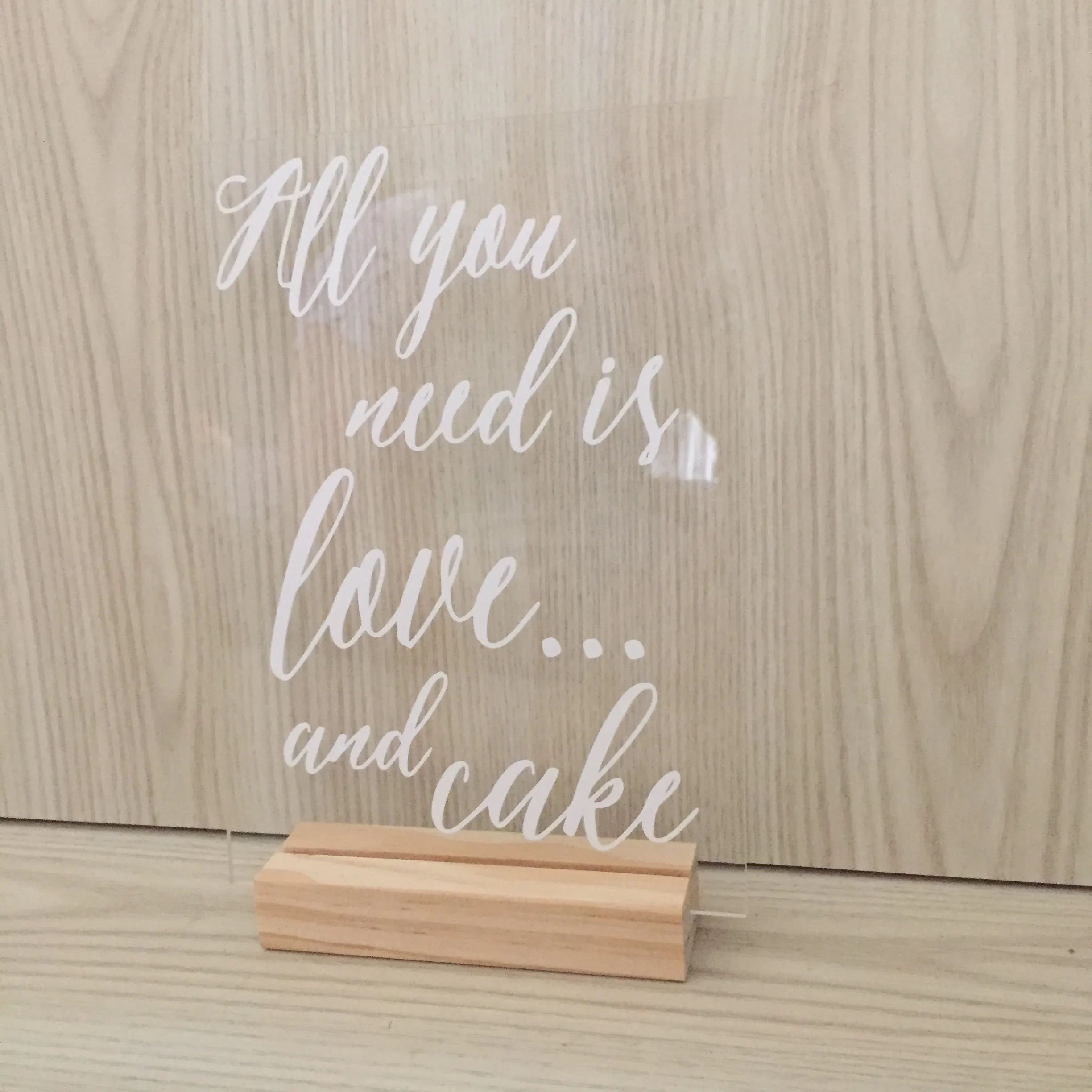 Mae Acrylic All You Need is Love and Cake Sign - White with Wooden Base