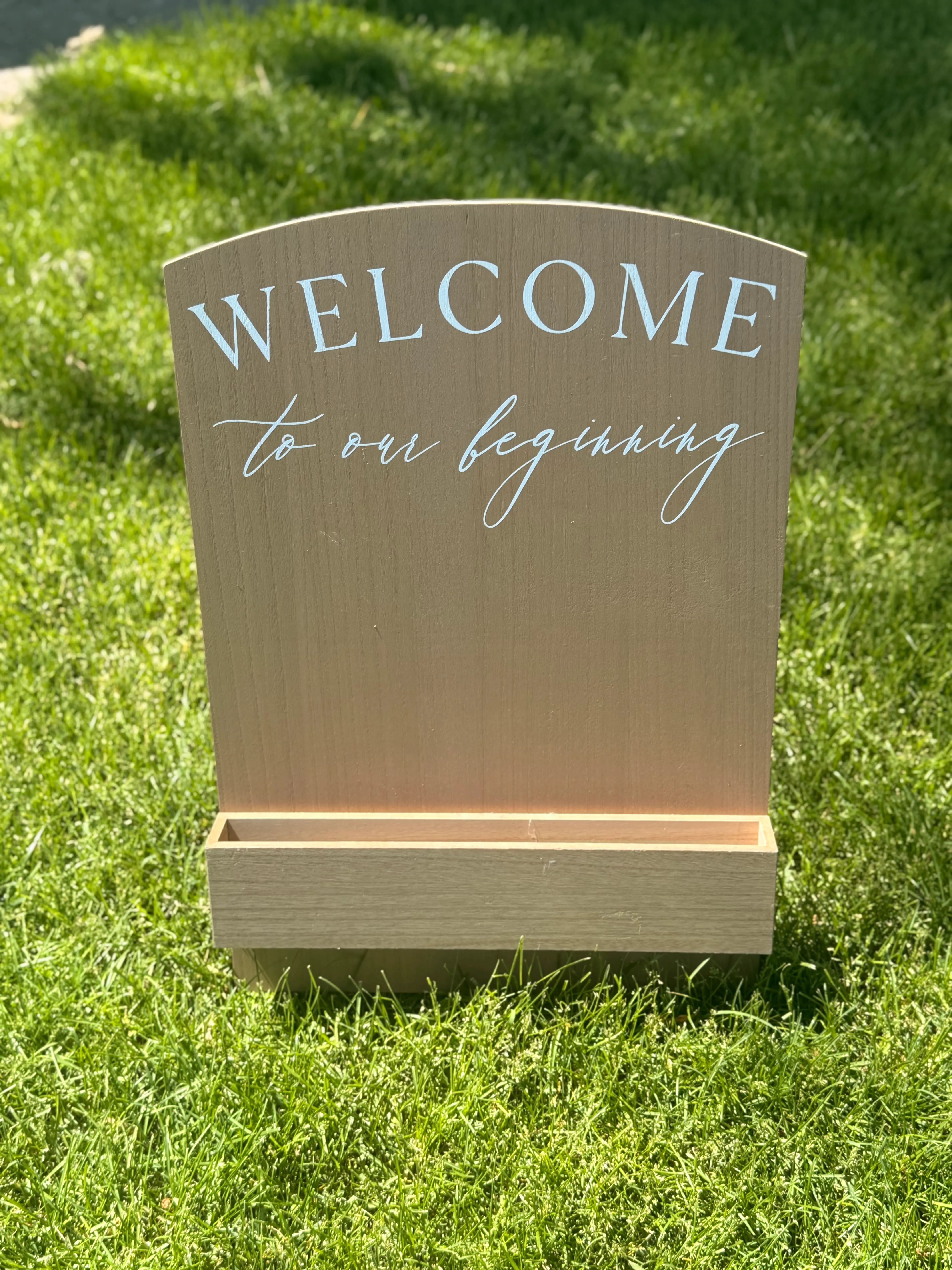 Welcome To Our Beginning Sign