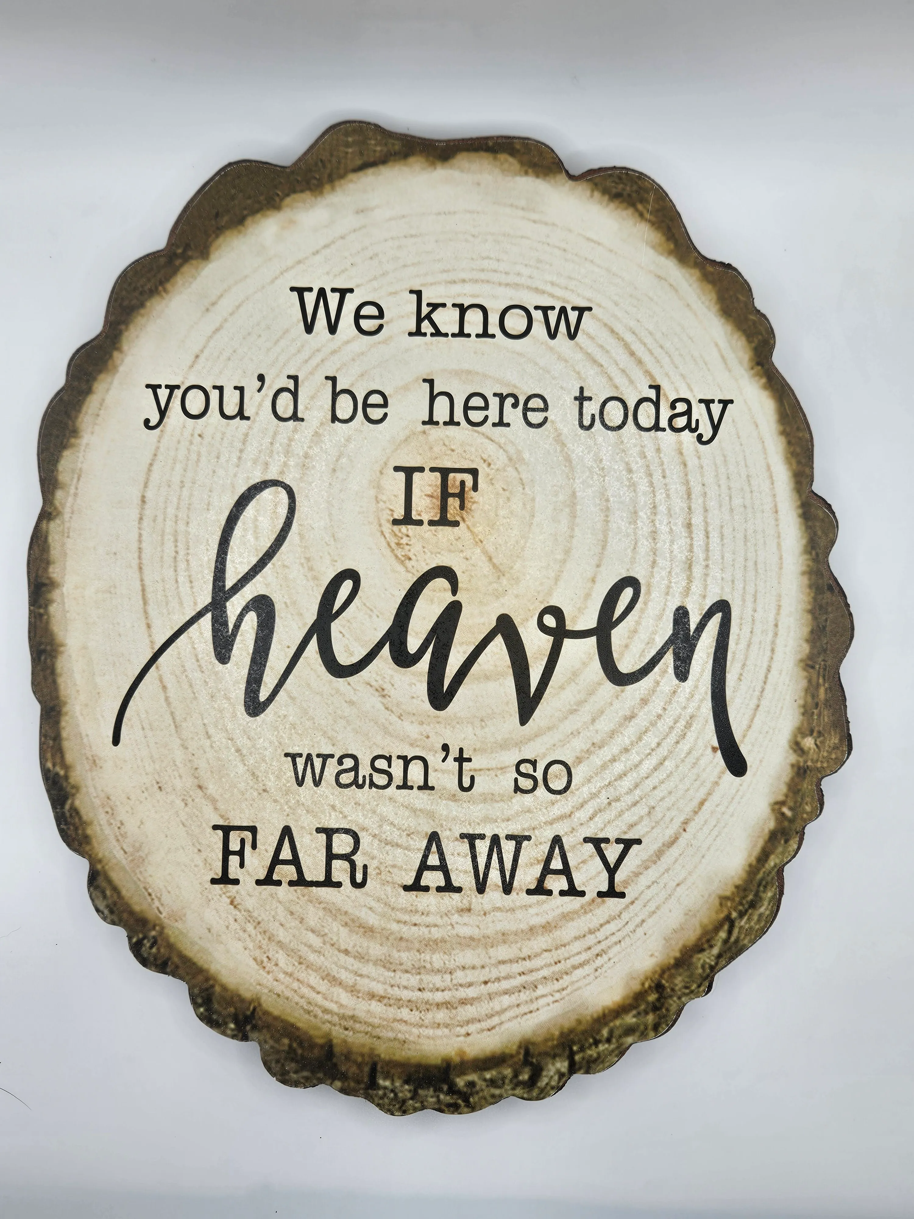 If Heaven - Wood Slice Standing Picture