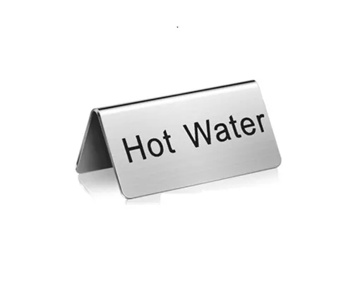 Stainless Steel Beverage "Hot Water" Tent Sign