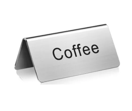 Stainless Steel Beverage "Coffee" Tent Sign