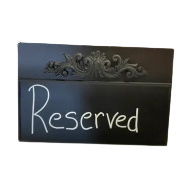 Tabletop Reserved Chalkboards
