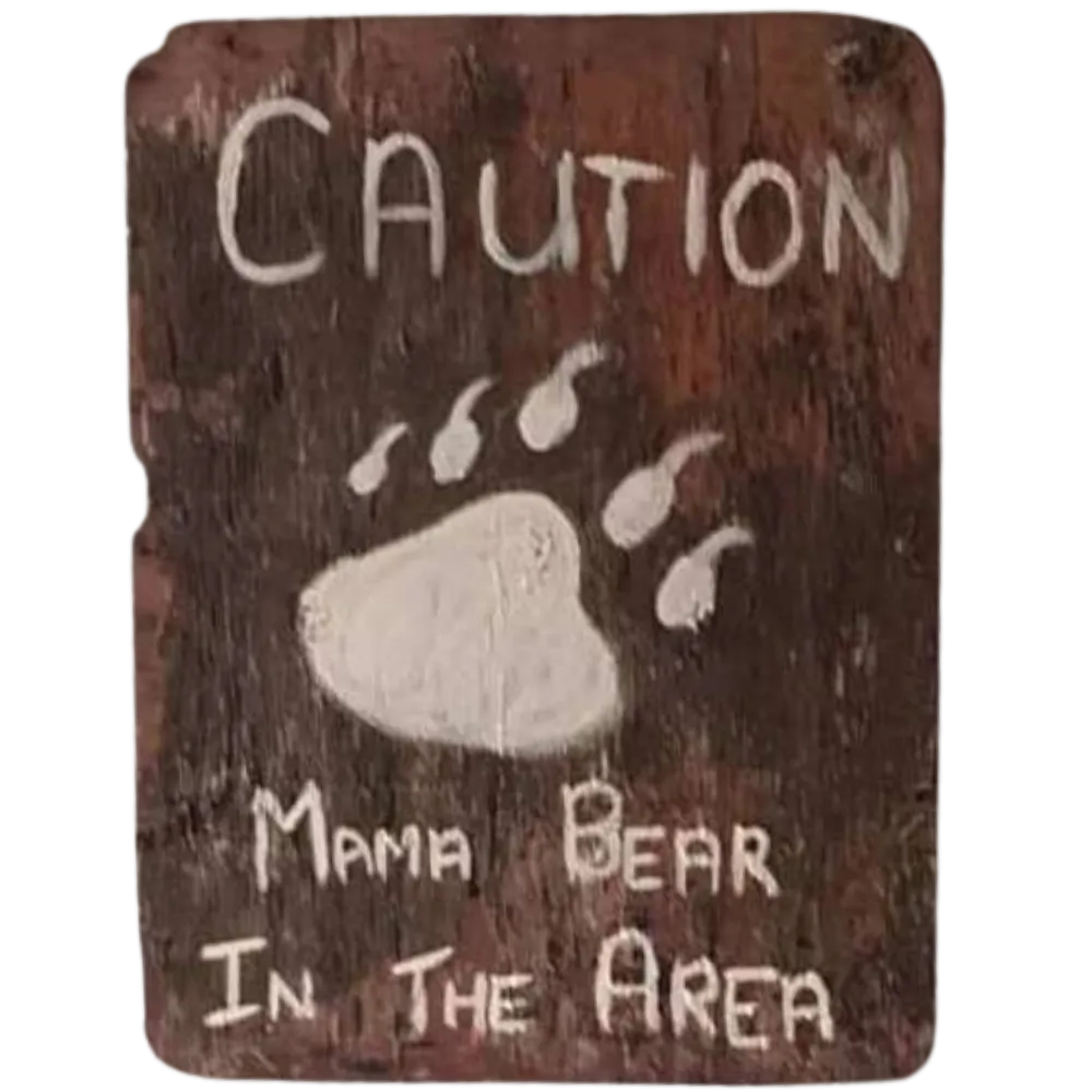 S674 Sign Caution Mama bear in Area