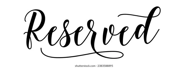 Reserved sign - black lettering 