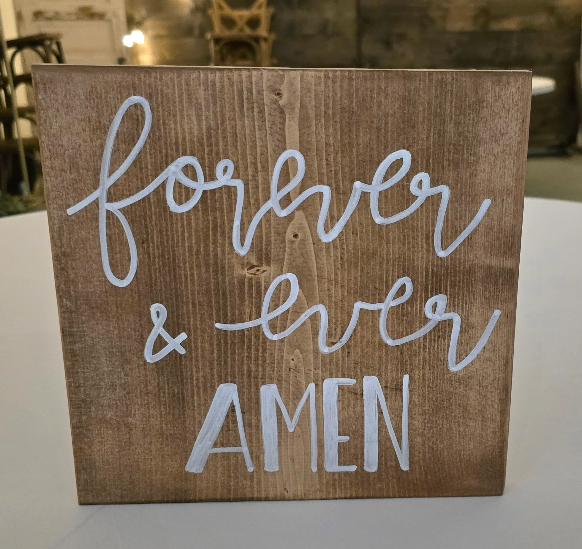 Forever and Ever, Amen - wood sign