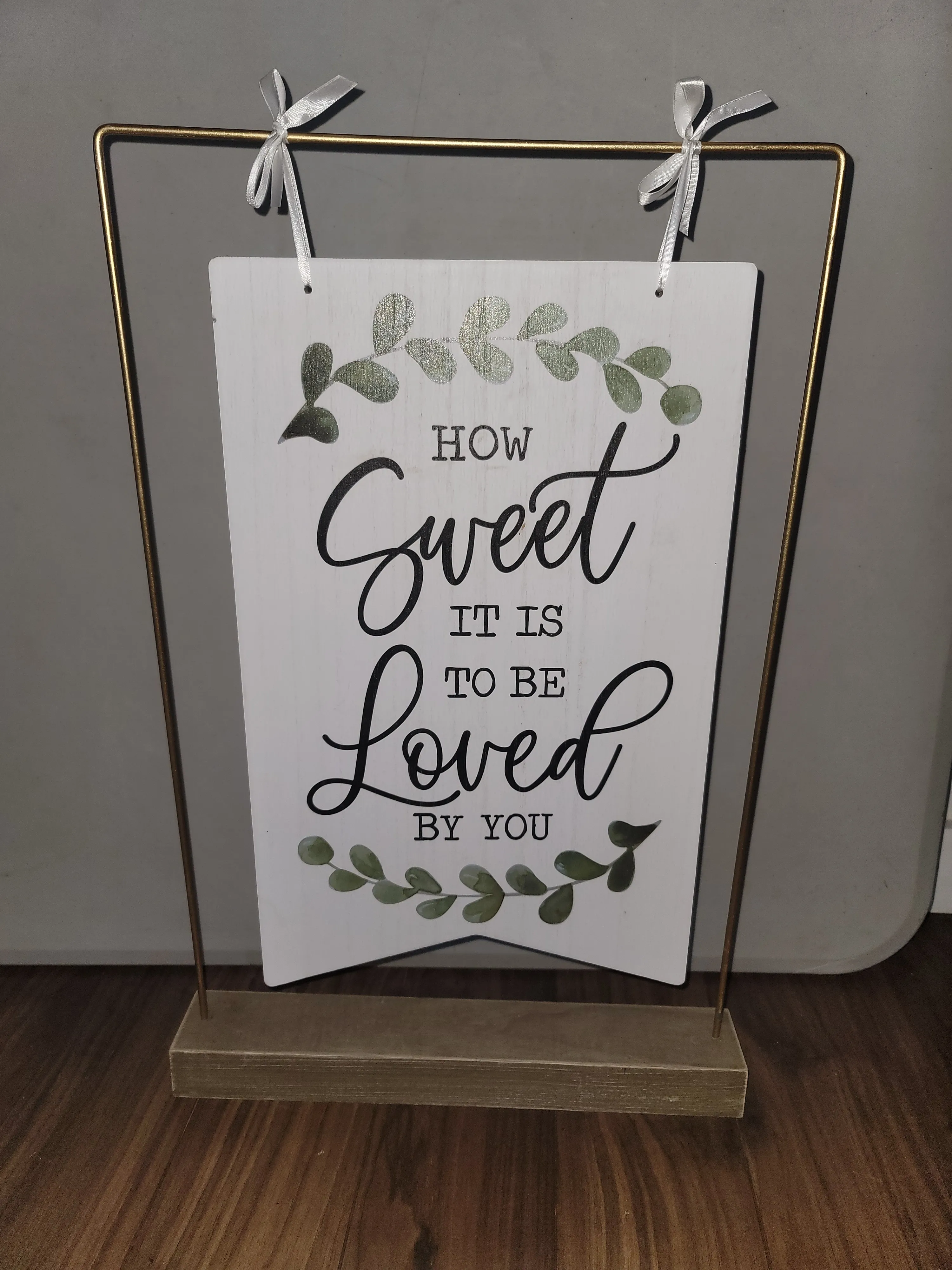"How Sweet it is" sign 