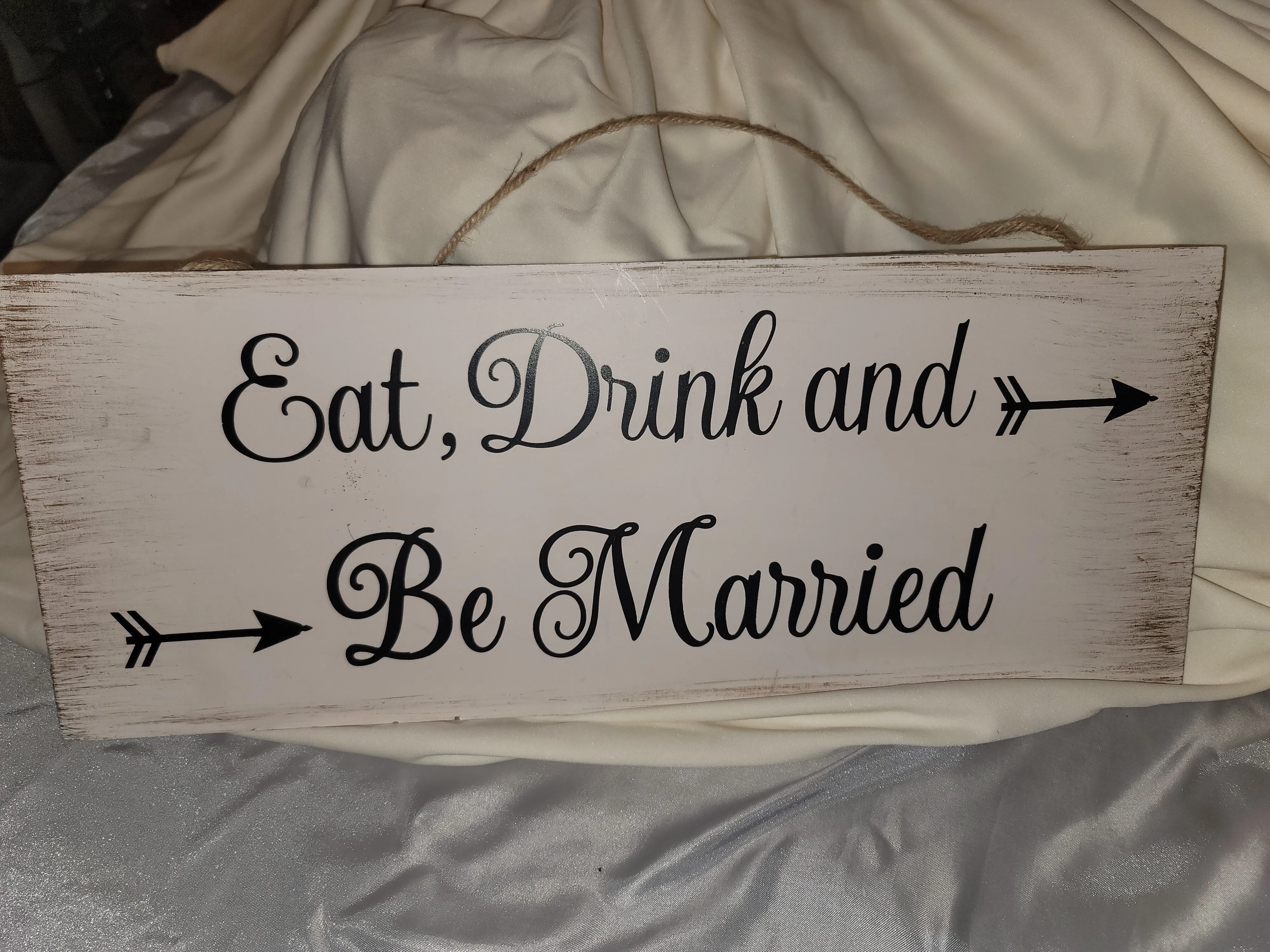 Eat, drink, and Be Married sign