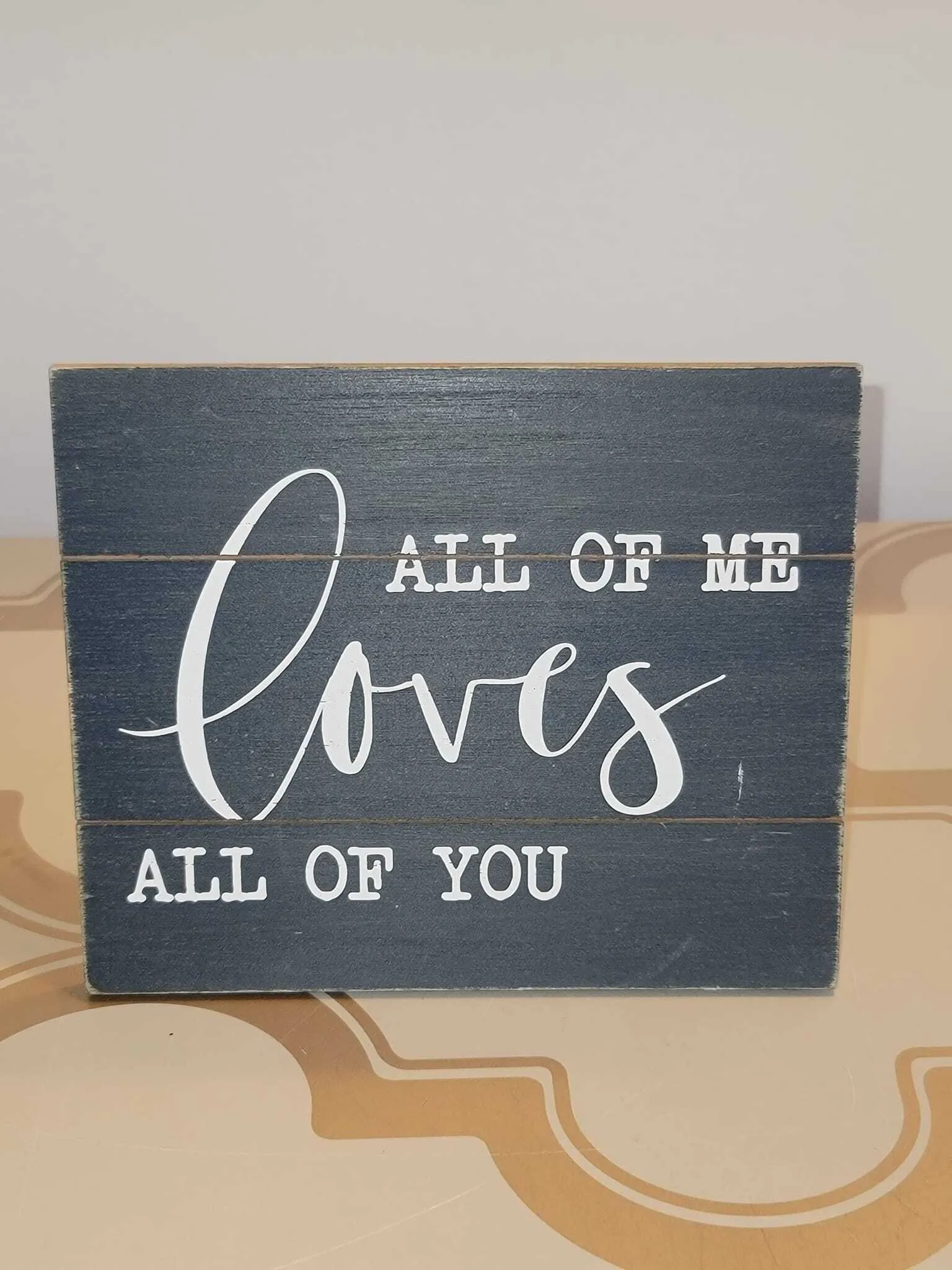 Tiny "All of me" Sign