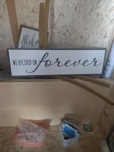 "We Decided on Forever" Sign