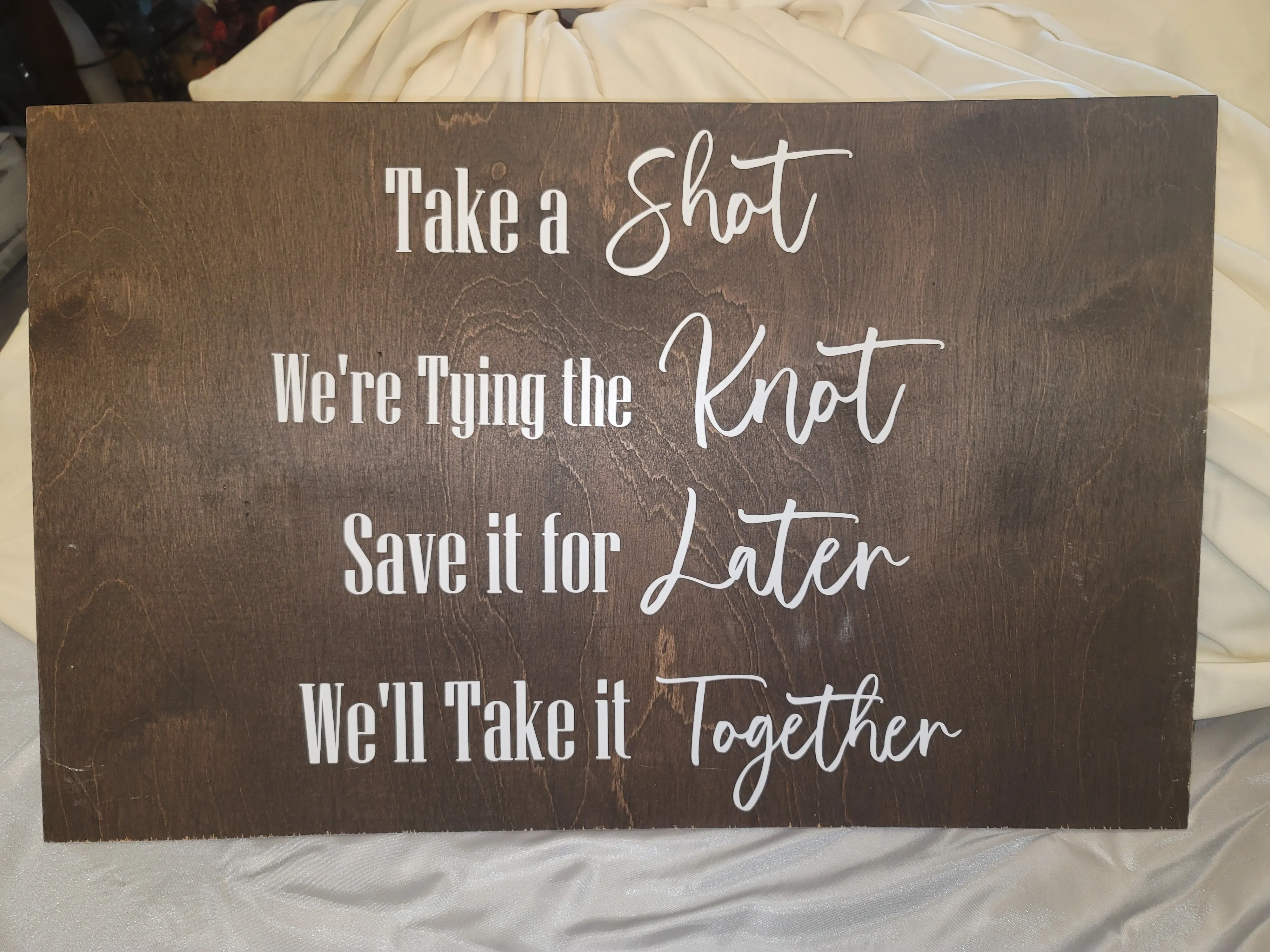 Take a shot wood sign