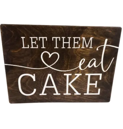 Sign | Rustic - Let Them Eat Cake