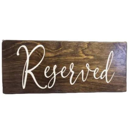 Sign | Rustic - Reserved