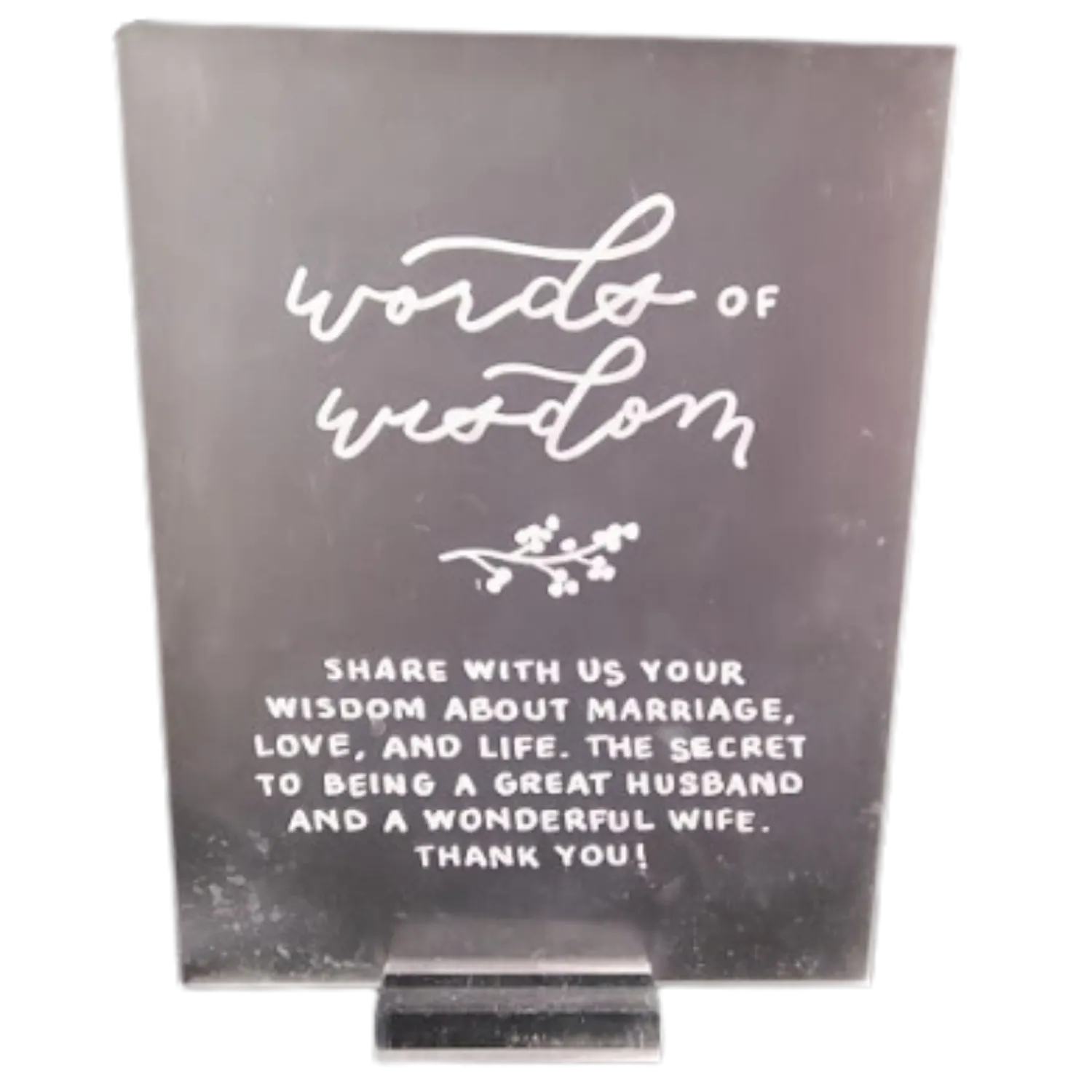 Acrylic Words of Wisdom