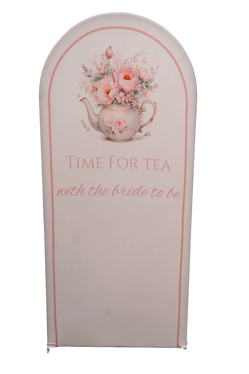 Time For Tea with the Bride to Be 6ft Arch Cover