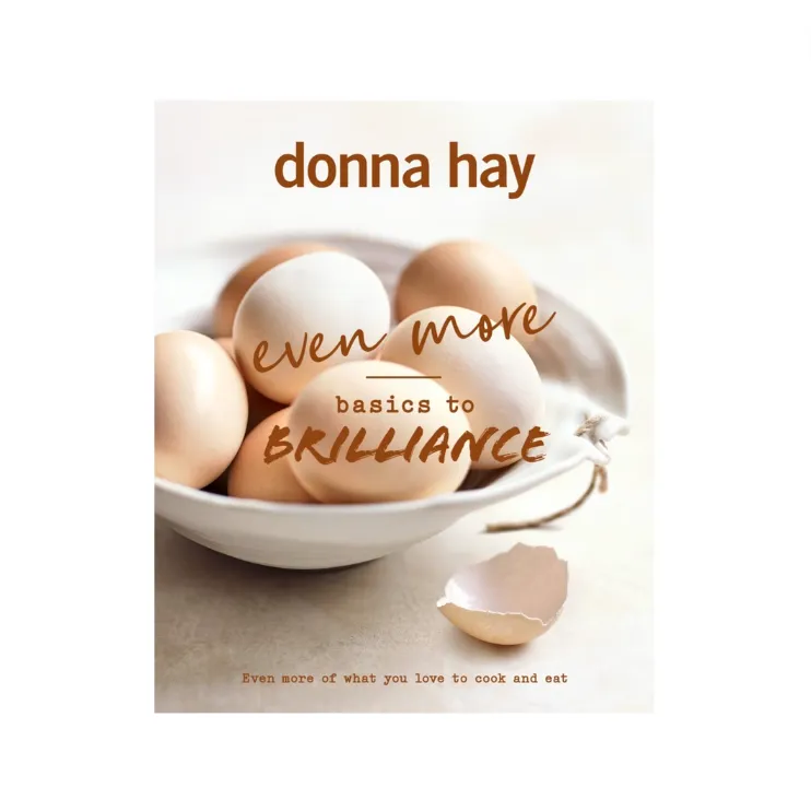 Donna Hay Even More Brilliance Book