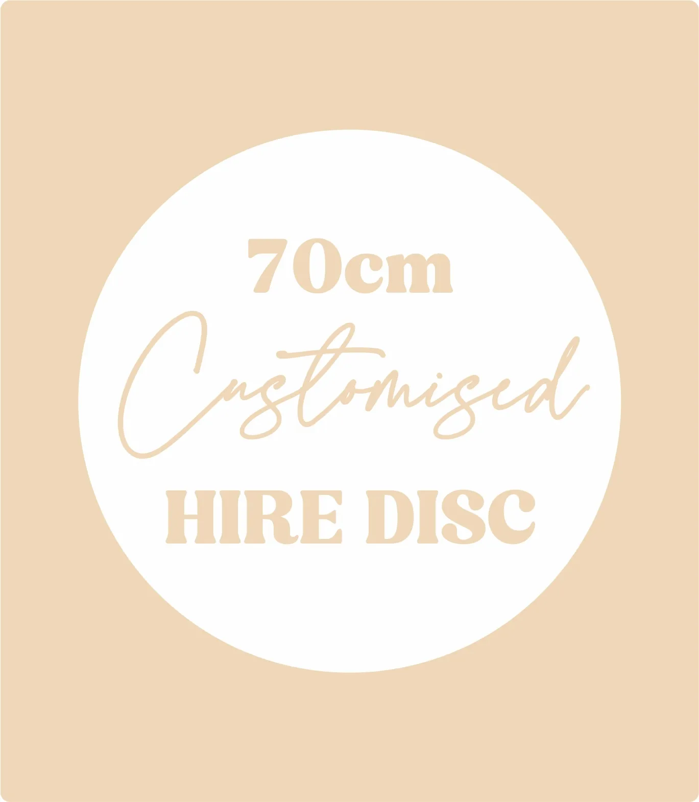 Personilsed 70cm Hire Disc