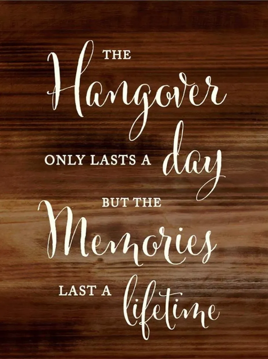 The Hangover only lasts a day sign with stand
