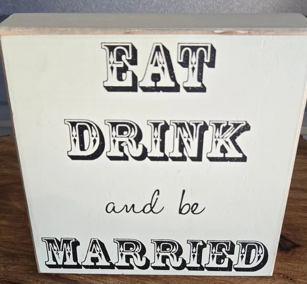 Eat Drink and Be Married