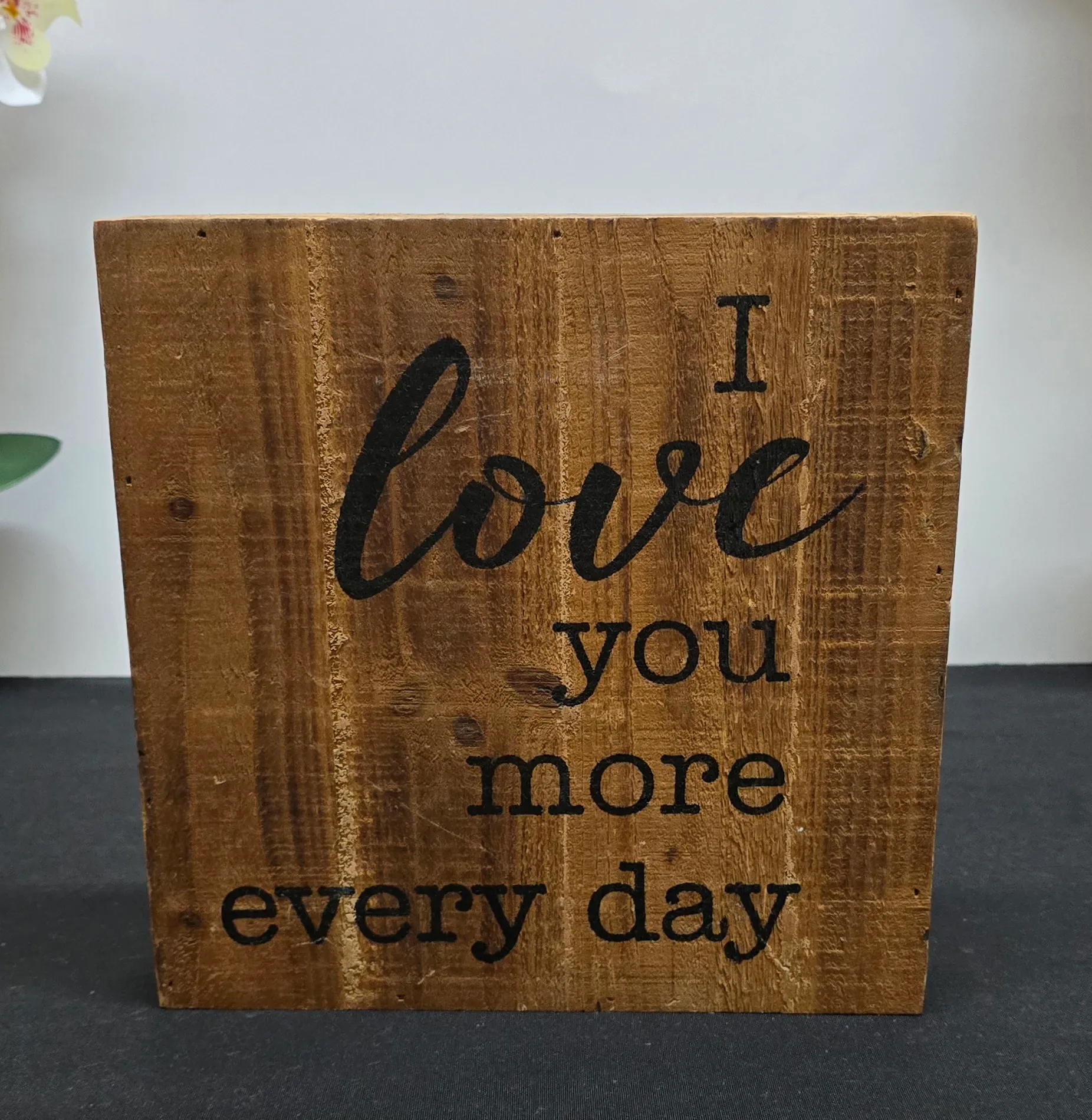 I Love You More Sign