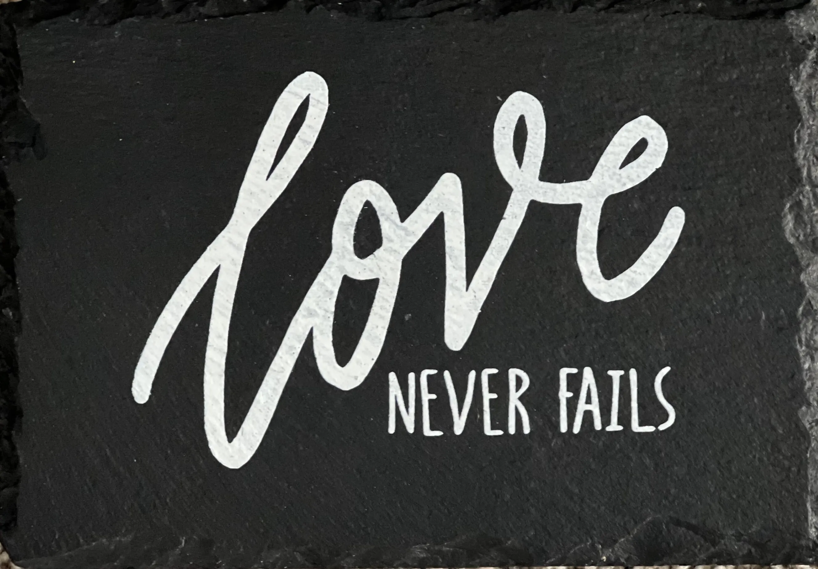 Love Never Fails Sign
