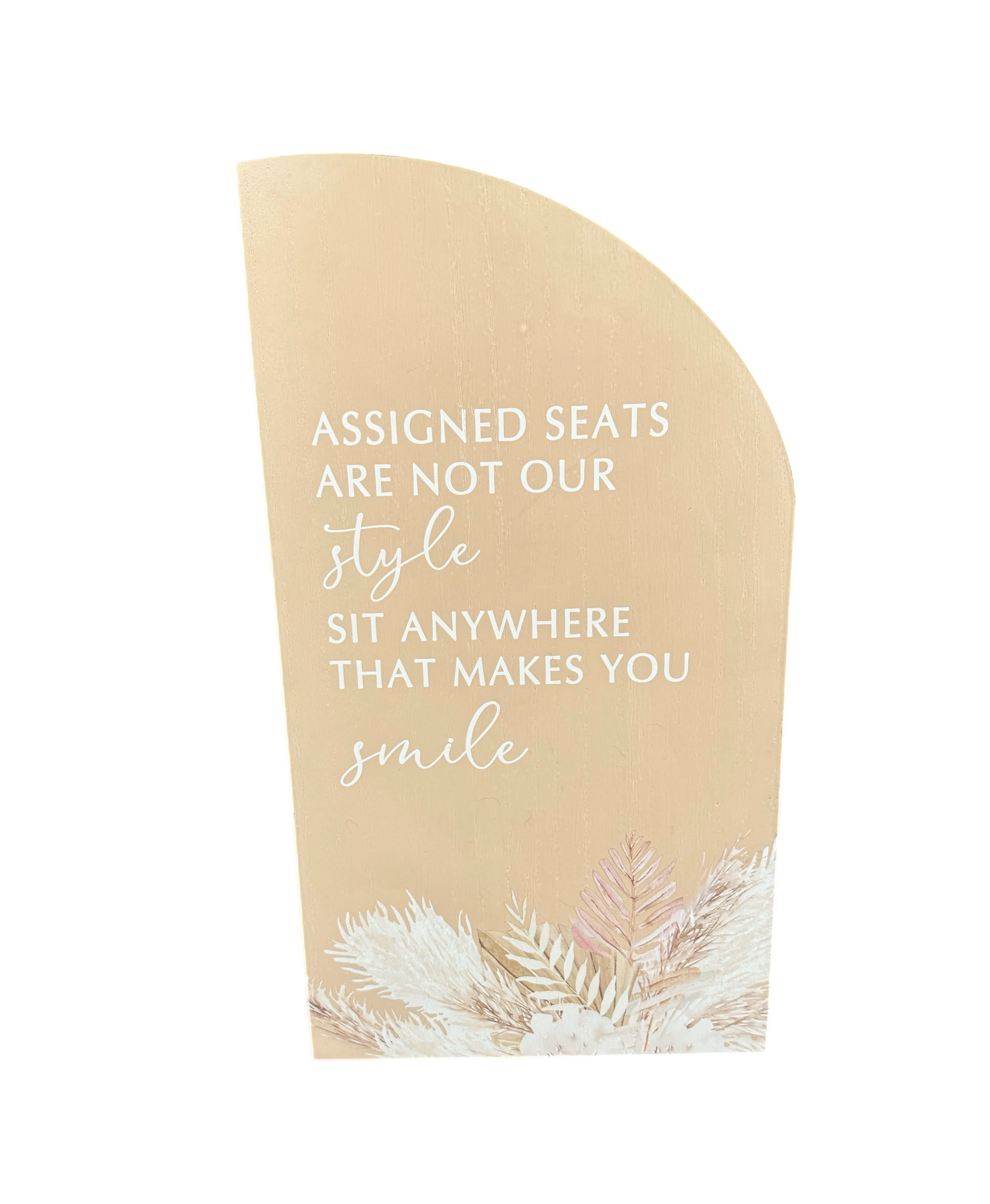 "Sit Anywhere" Pink Sign 