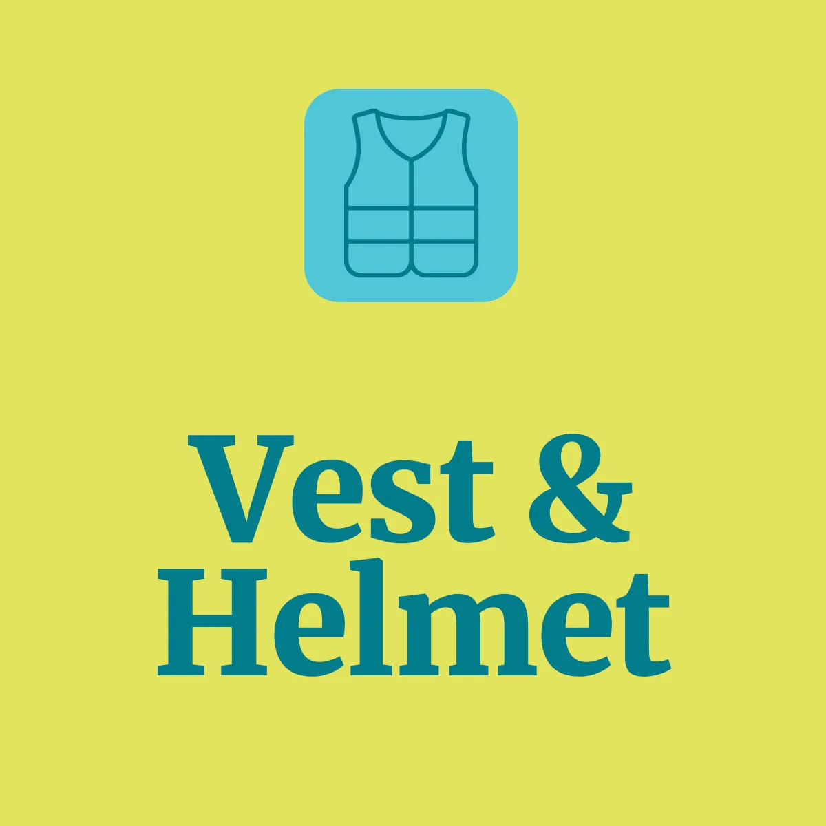 Vest & Helmet