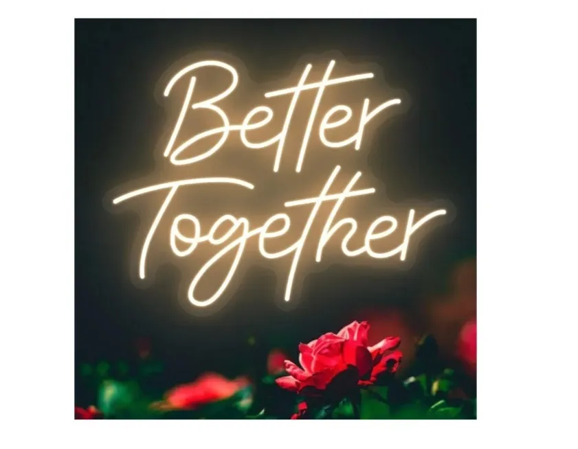 Better Together Neon Sign 