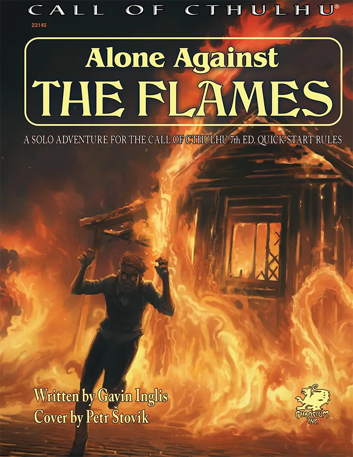 Call of Cthulhu RPG - Alone Against the Flames
