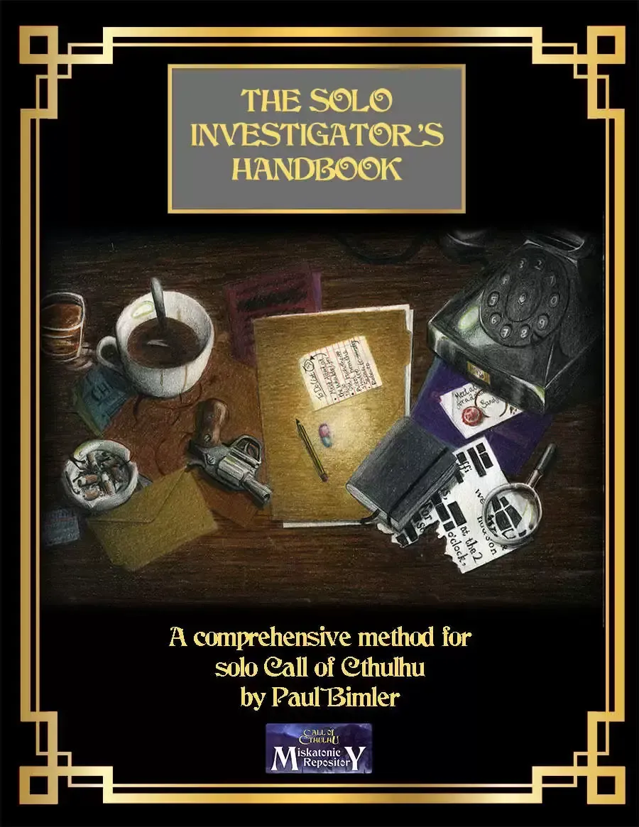 Call of Cthulhu RPG - The Solo Investigator's Handbook