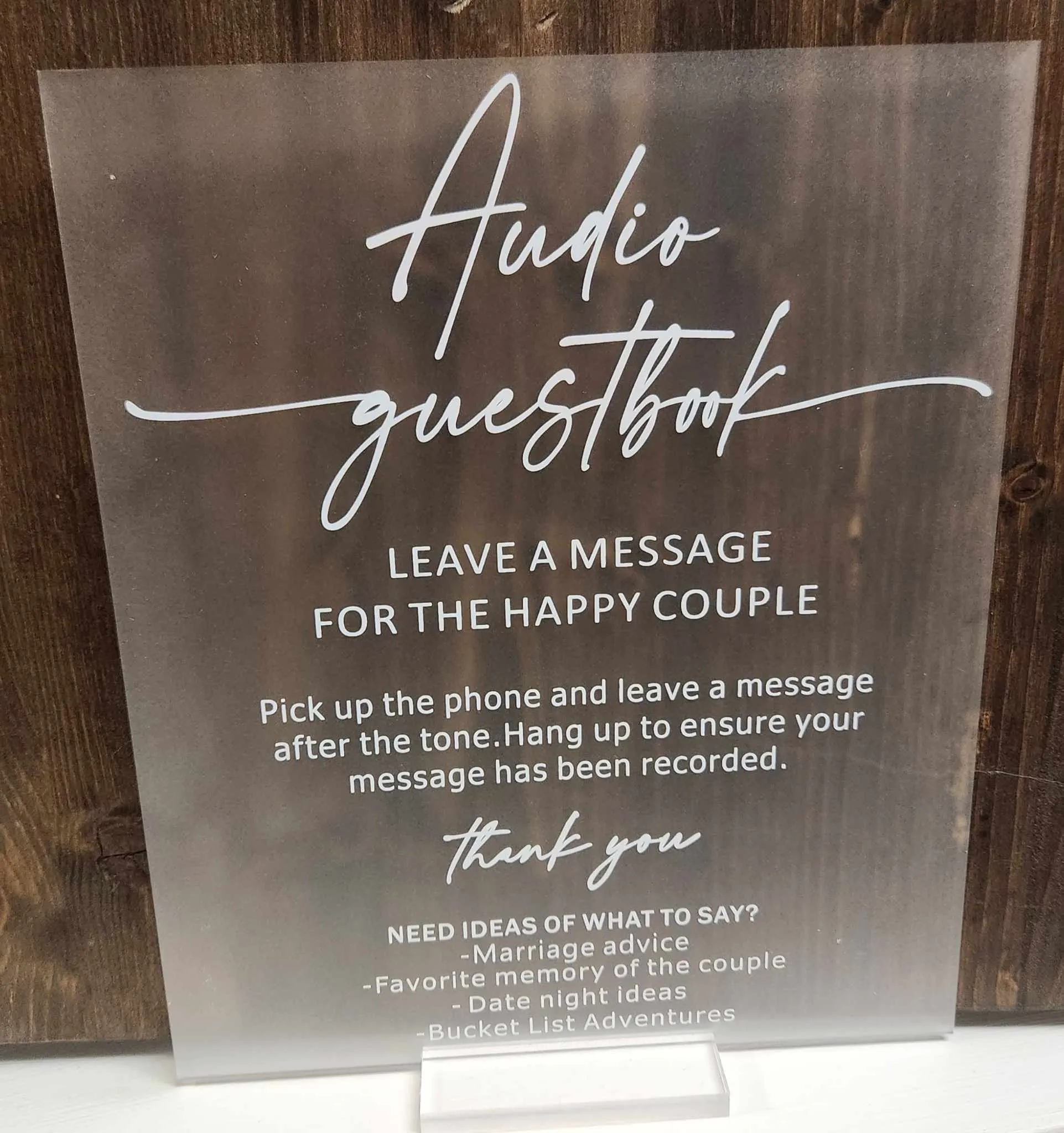 SIGN: Audio guestbook frosted sign with clear base