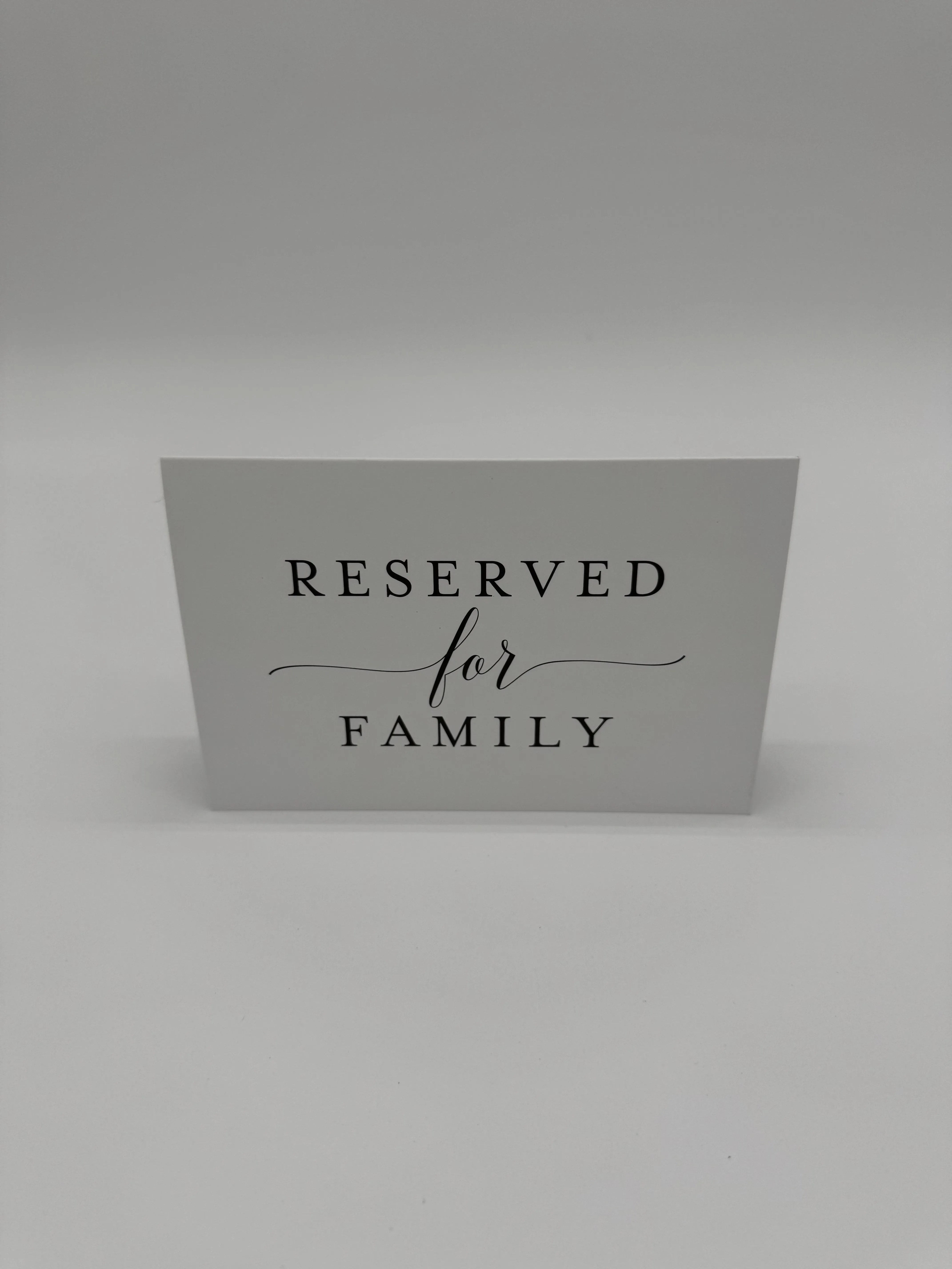 Paper Reserved for Family Sign 