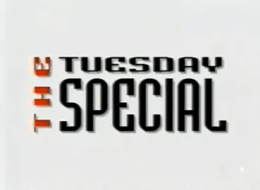 Tuesday Special