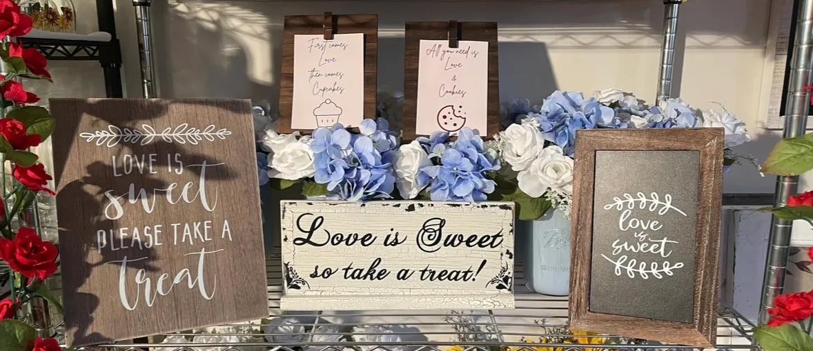 “Love Is Sweet…” Signs