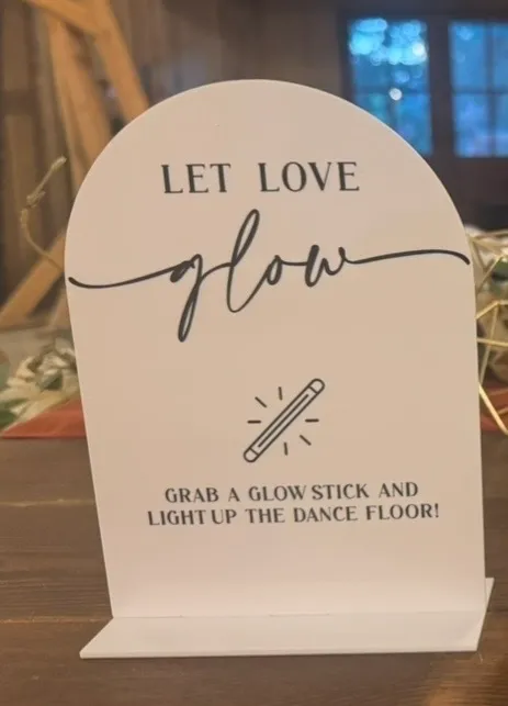 "Let Love Glow" sign (7" tall x 5" wide)