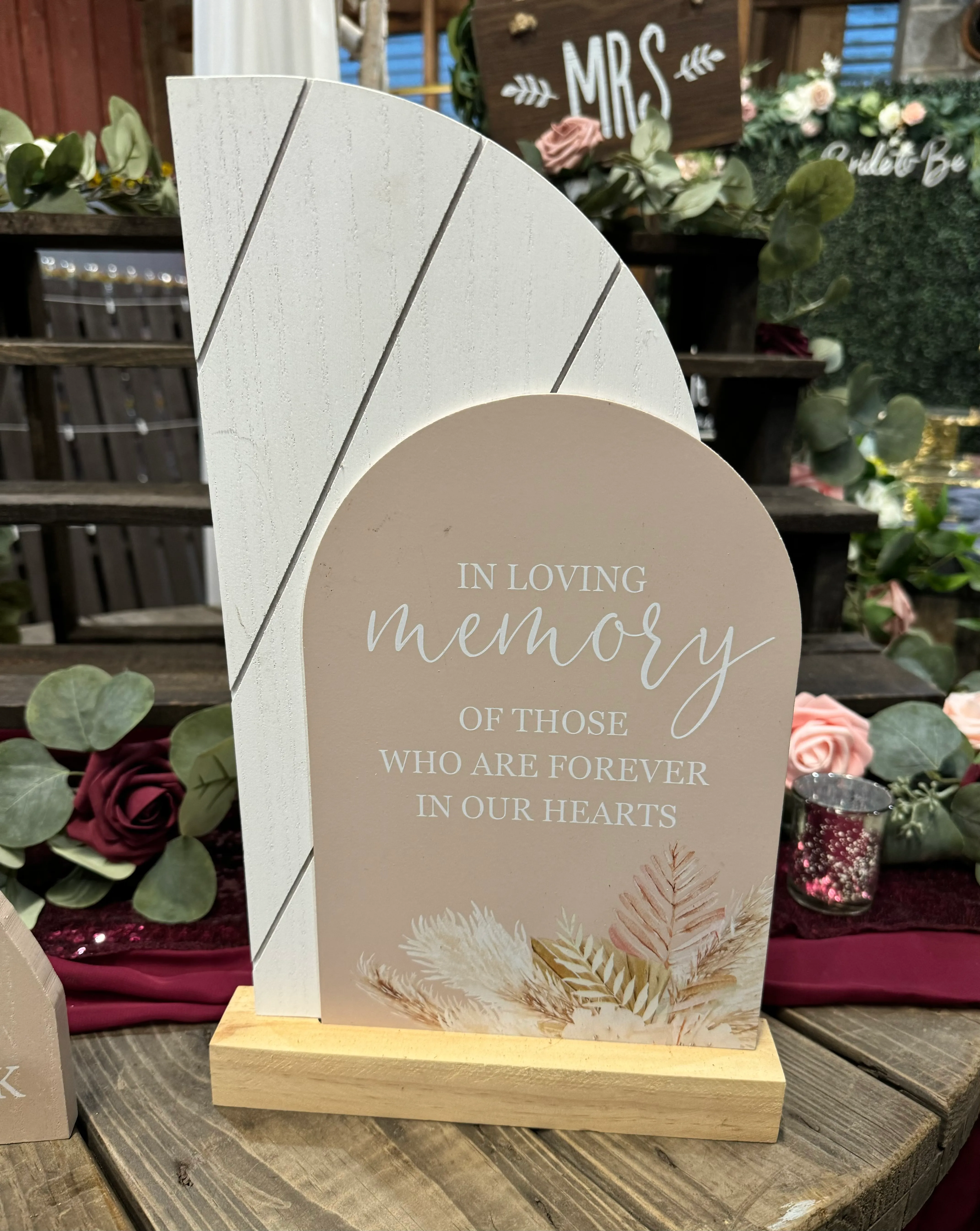 BOHO “In Loving Memory Of Those Who Are Forever In Our Hearts”