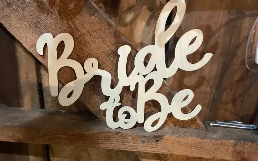 “Bride to Be” Wood Sign for Backdrop