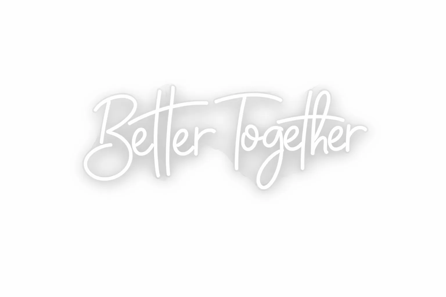 Neón sign "Better together"