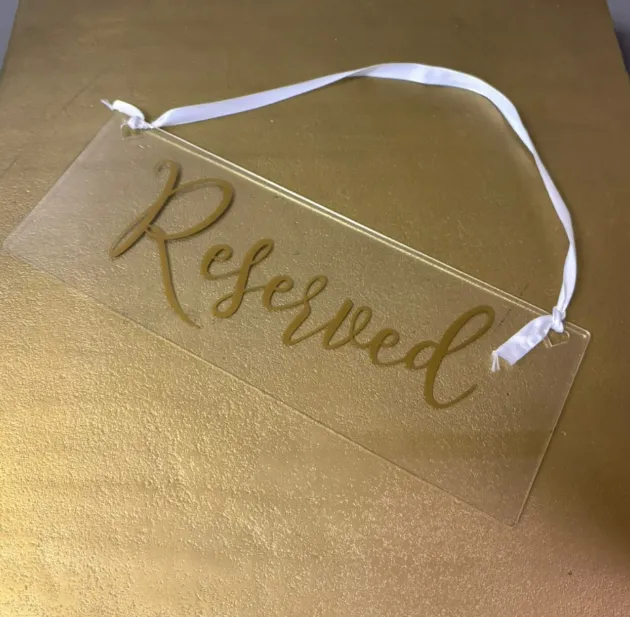 Reserved Hanging Acrylic Sign