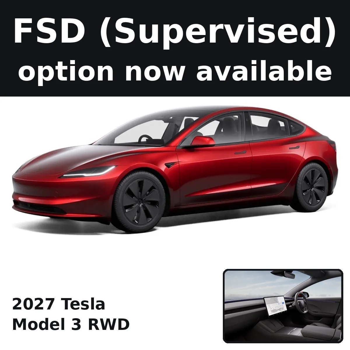 Premium Prepaid KM | 2027 Tesla Model 3 RWD | FSD Option Now Available