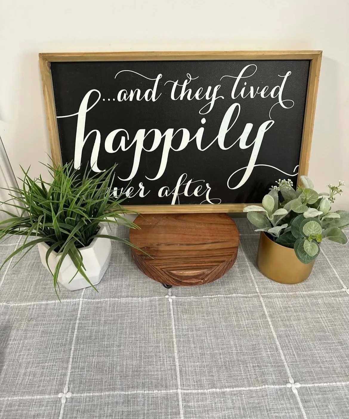 "... And They Lived Happily Ever After" Sign